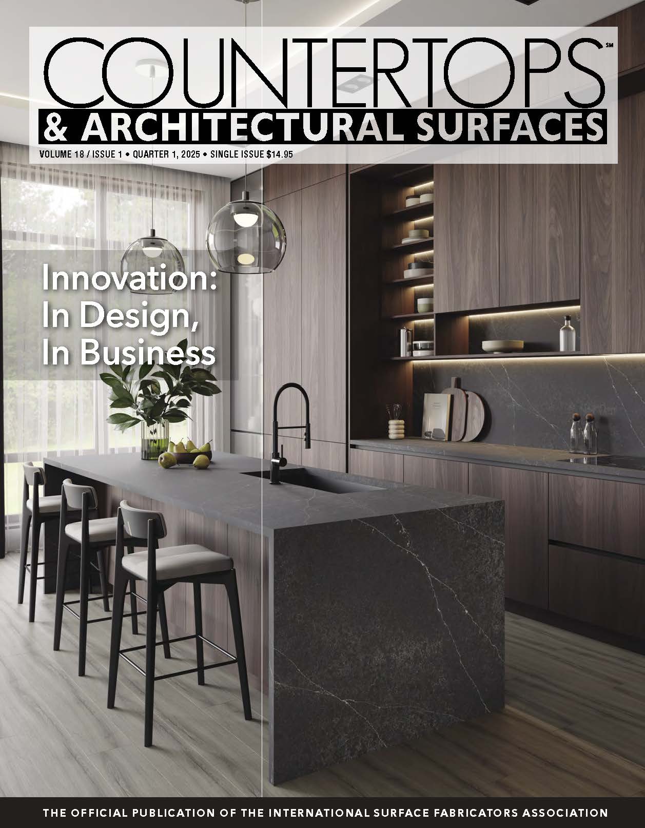 Countertops & Architectural Surfaces, 2025 Q1 Issue