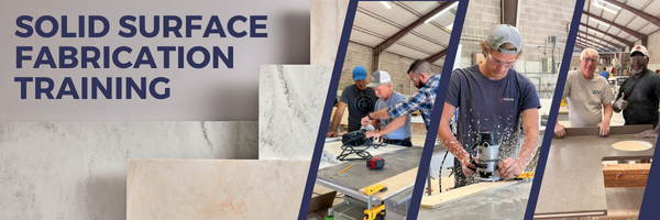 Solid Surface Fabrication Training